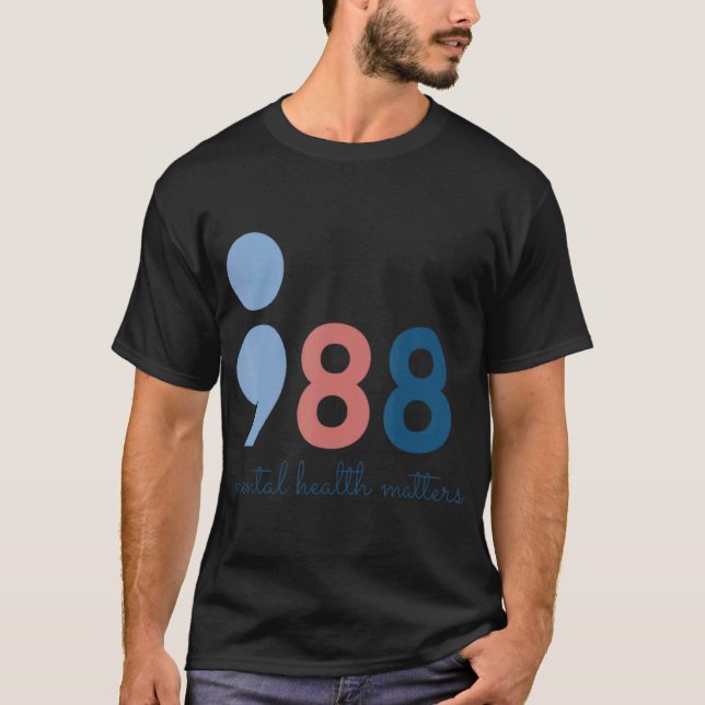 988 Mental Health S Suicide Prevention Aware  T-Shirt (Front)