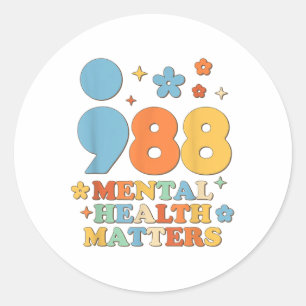 988 Mental Health S Suicide Prevention Awareness  Classic Round Sticker