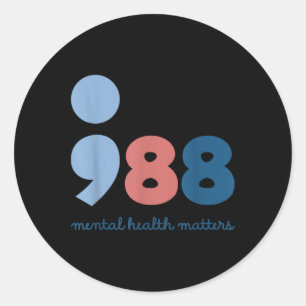 988 Mental Health S Suicide Prevention Awareness Classic Round Sticker