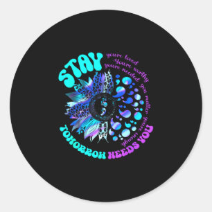 988 prevention stay tomorrow needs mental health classic round sticker