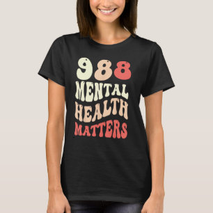 988 Semicolon Mental Health Matters Suicide Preven T-Shirt