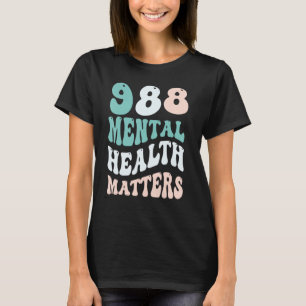 988 Semicolon Mental Health Matters Suicide Preven T-Shirt