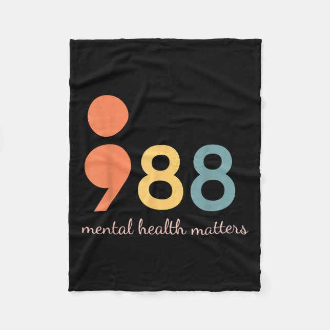 988 Semicolon Mental Health S Suicide Prevention 9 Fleece Blanket (Front)