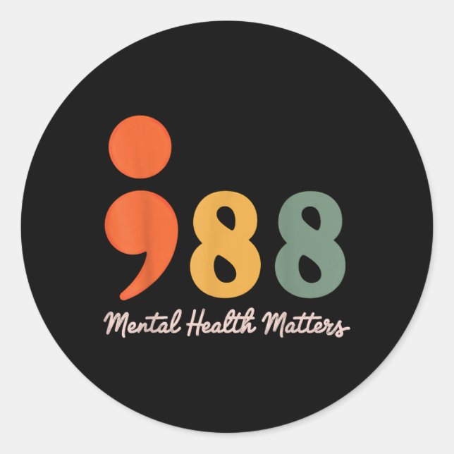 988 Semicolon Mental Health S Suicide Prevention  Classic Round Sticker (Front)