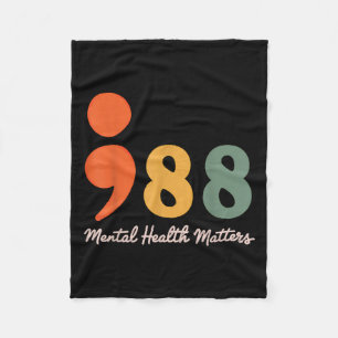 988 Semicolon Mental Health S Suicide Prevention  Fleece Blanket