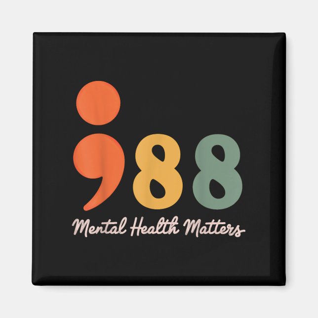 988 Semicolon Mental Health S Suicide Prevention  Magnet (Front)