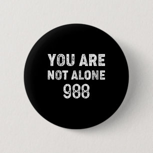 988 Shirt - Suicide Prevention 988 Shirt  6 Cm Round Badge