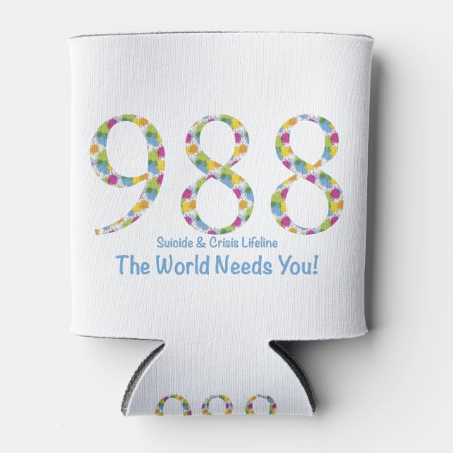 988 Suicide & Crisis Lifeline The World Needs You Can Cooler (Front)