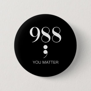 988 Suicide Prevention Awareness  6 Cm Round Badge