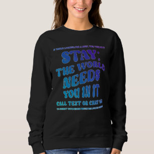 988 Suicide Prevention Awareness Broken Crayons St Sweatshirt