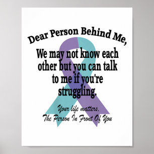 988 Suicide Prevention Awareness Dear Person Behin Poster