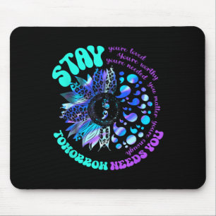 988 Suicide Prevention Stay Tomorrow Needs You Men Mouse Mat
