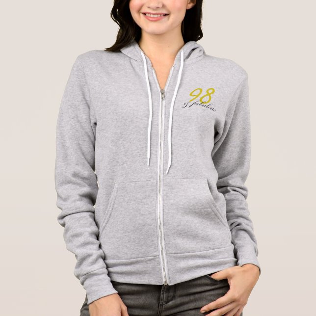 98 & Fabulous Hoodie (Front)
