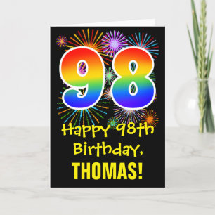 98th Birthday: Fun Fireworks Pattern + Rainbow 98 Card