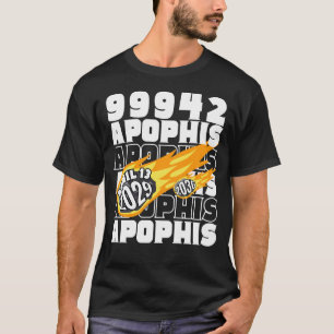 99942 APOPHIS Asteroid 2029 2036 T-Shirt