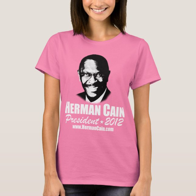 999 Herman Cain 2012 T-Shirt (Front)