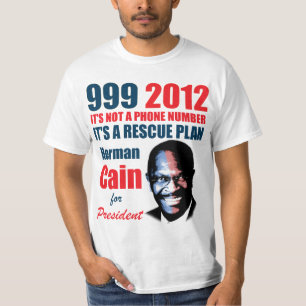 999 Herman Cain 2012 T-Shirt