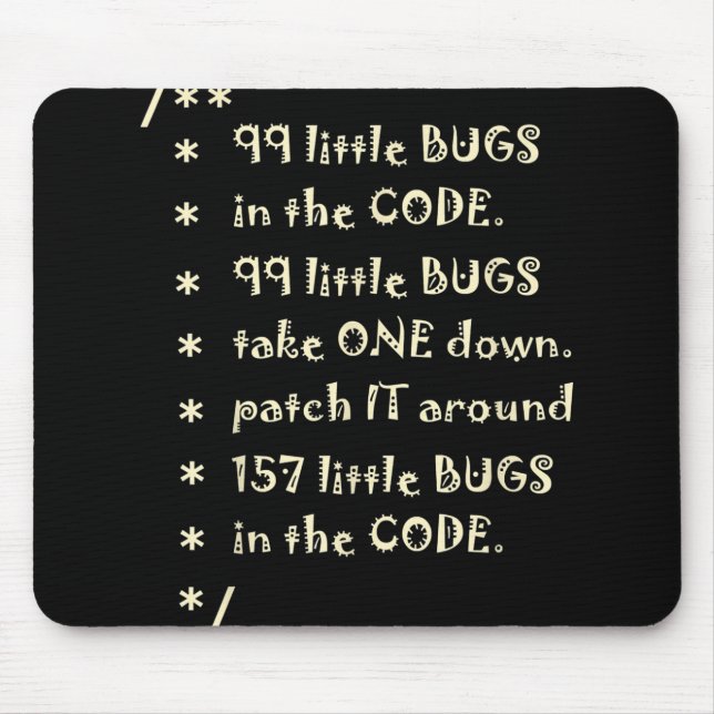99 Bugs In  Code Software Funny Engineer Tester Mouse Mat (Front)