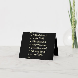 99 Bugs In Code Software Funny Engineer Tester Thank You Card