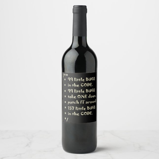 99 Bugs In  Code Software Funny Engineer Tester Wine Label (Front)