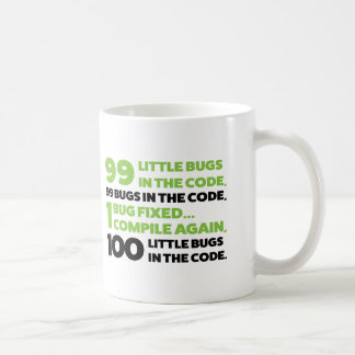99 bugs in the code... coffee mug