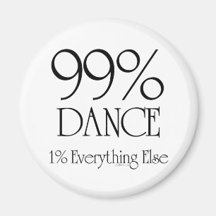 99% Dance Magnet