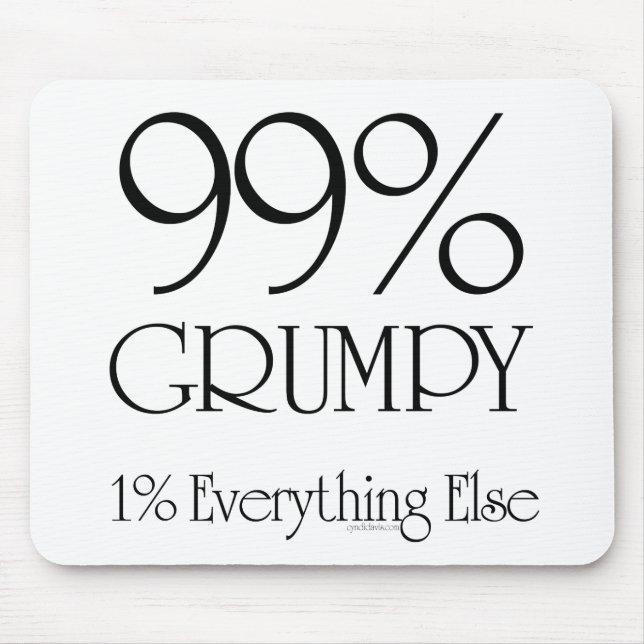 99% Grumpy Mouse Mat (Front)