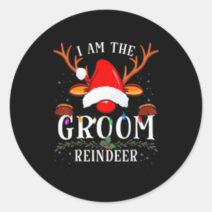 99 I Am The Groom Reindeer Christmas Family Uni-ad Classic Round Sticker