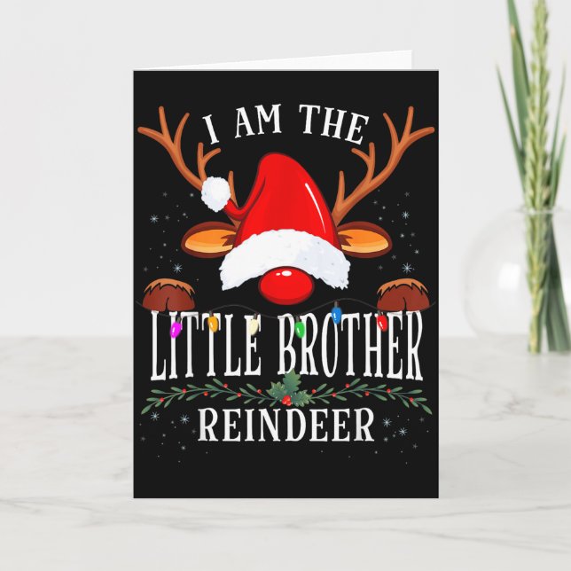 99 I Am The Little Brother Reindeer Christmas Fami Card (Front)