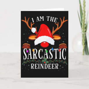 99 I Am The Sarcastic Reindeer Uni-adults Black Co Card