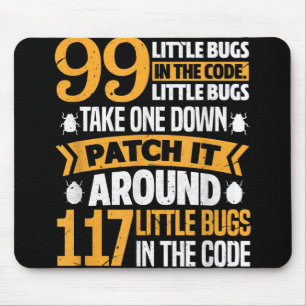 99 Little Bugs In Code Path It 117 Bugs Programer Mouse Mat