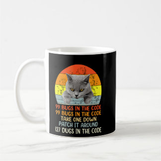 99 Little Bugs In The Code Cat Coffee Mug