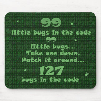 99 Little Bugs in the Code Mouse Mat