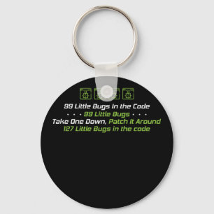 99 Little Bugs In The Code Programmer Coding Key Ring