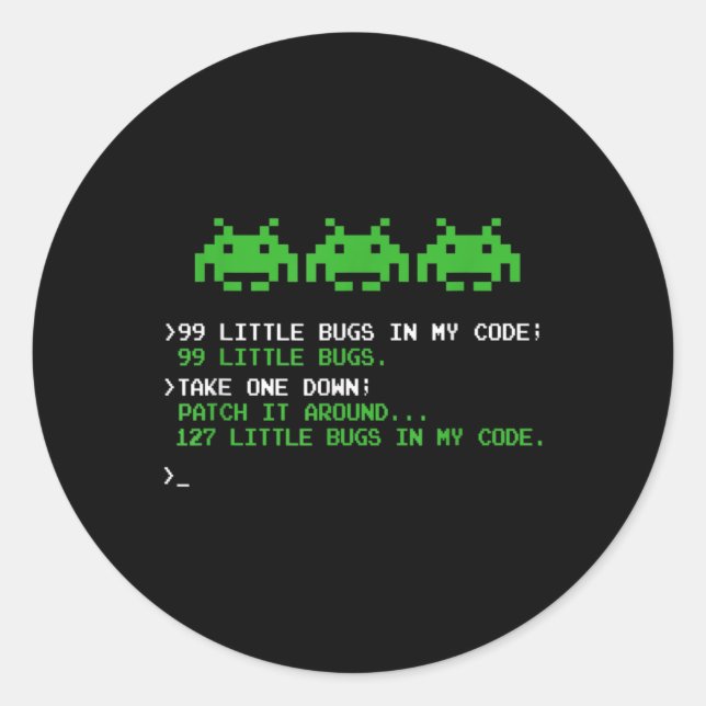 99 Little Bugs In The Code Software Engineer Classic Round Sticker (Front)