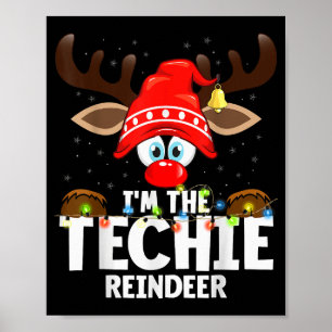 99 Matching Christmas Reindeer - I'm The Techie - Poster