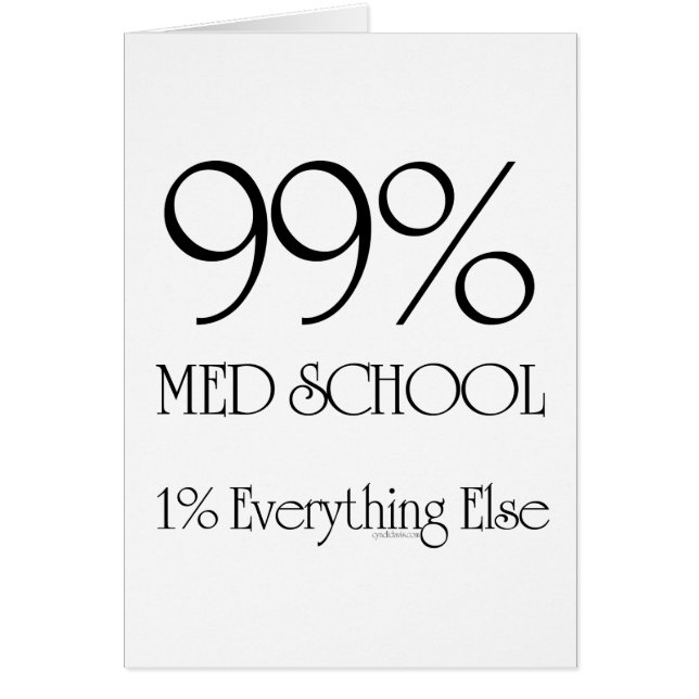 99% Med School (Front)