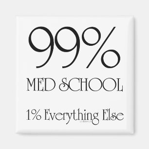 99% Med School Magnet
