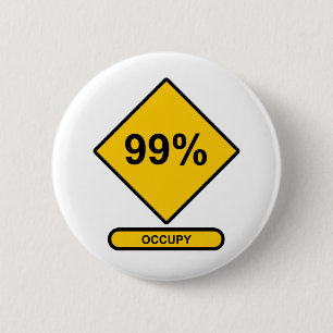 99% Occupy 6 Cm Round Badge