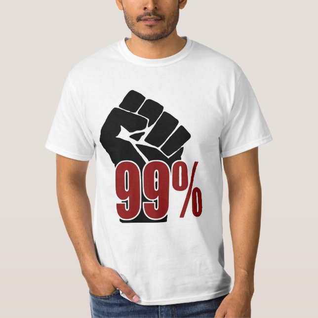 99 Percent Fist T-Shirt (Front)