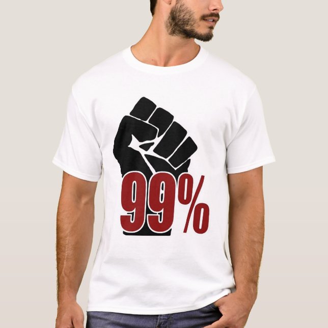 99 Percent Fist T-Shirt (Front)