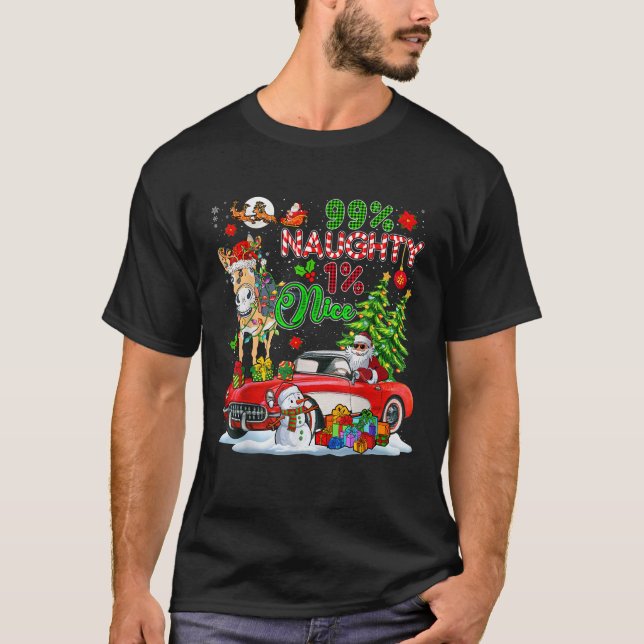 99 Percent Naughty 1 Nice Reindeer Donkey With San T-Shirt (Front)