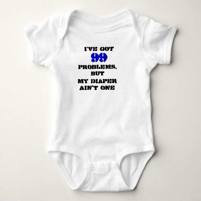 99 Problems Baby Bodysuit (Front)