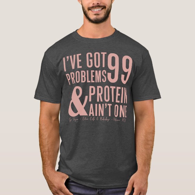 99 Problems Coral Print T-Shirt (Front)