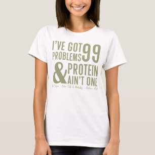 99 Problems Pinetrail T-Shirt