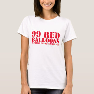 99 Red Balloons T-Shirt