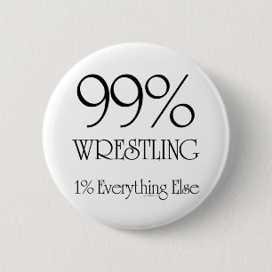 99% Wrestling 6 Cm Round Badge