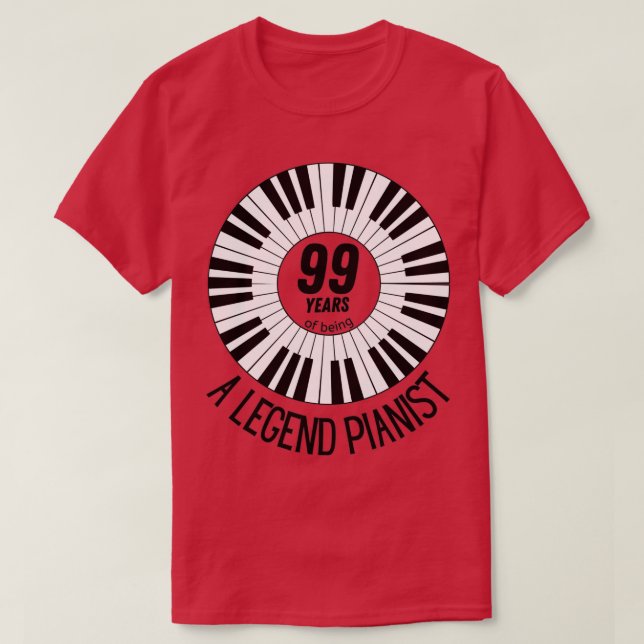 99 years of being an awesome pianist 1  T-Shirt (Design Front)