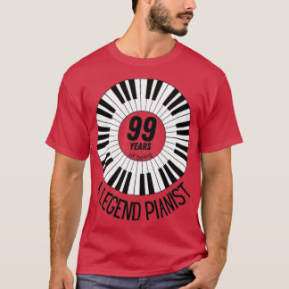 99 years of being an awesome pianist 1  T-Shirt