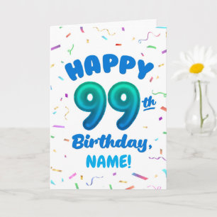 99th Balloon Number Custom Name Birthday Card